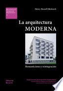 La arquitectura moderna. Romanticismo e integración