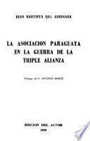 La Asociación Paraguaya en la guerra de la triple alianza