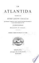 La Atlantida, poema de Mossen Jascinto Verdaguer, ab la traduccio castellana per Melcio de Palau