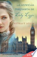 La atrevida respuesta de lady Lizzie (Las hermanas Keeling 2)