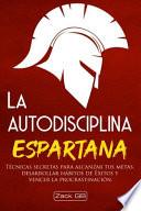 La Autodisciplina Espartana