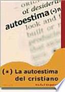 La Autoestima del cristiano