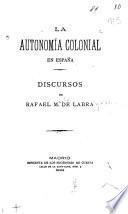La autonomía colonial en España