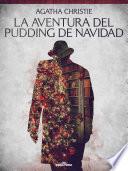 La aventura del pudding de Navidad