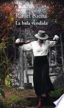La bala vendida