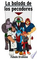 La balada de los pecadores: Fabula Drakone