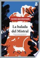La balada del Mistral