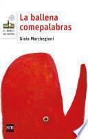 La ballena comepalabras