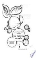 La ballena rosada