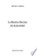 La banda oscura de Alejandro
