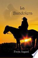 La Bandolera