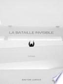 La Bataille Invisible
