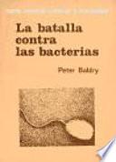 La batalla contra las bacterias