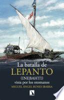 La batalla de Lepanto (Inebahti)