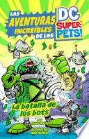 La Batalla de Los Bots