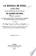 La Batalla de Pavia. Canto épico, etc
