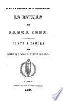 La batalla de Santa Ines. Canto a Zamora