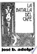 La batalla del café