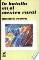 La batalla en el México rural