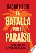 La Batalla Por el Paraíso