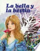 La bella y la bestia / Beauty and the Beast