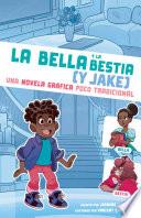 La Bella Y La Bestia (Y Jake)