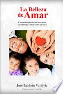 La Belleza de Amar