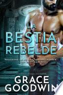 La bestia rebelde