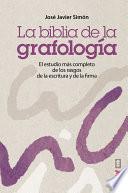 La biblia de la grafología