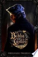La Biblia de Los Caídos. Tomo 2 Del Testamento Del Gris