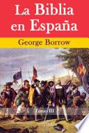 La Biblia en España, Tomo III (de 3)