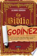 La biblia Godínez / The Desk Jockey's Bible