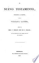 La Biblia ó El Antiguo y Nuevo testamento