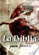 La Biblia para jóvenes