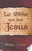 La Biblia Que Leyó Jesús
