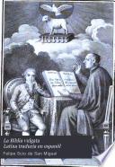 La Biblia vulgata Latina traducia en espanõl