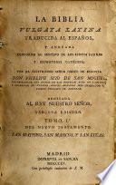 La biblia Vulgata latina traducida al espanol