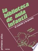 La biblioteca de aula infantil