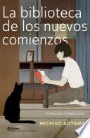 La biblioteca de los nuevos comienzos (Ed. Argentina)