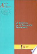 La bioética en la educación secundaria