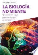 La biología no miente