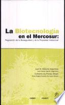 La biotecnología en el Mercosur