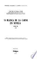 La blanca de la carne en Sevilla