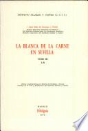 La Blanca de la Carne en Sevilla - Tomo Iii