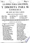 La Boba Para Los Otros, Y Discreta Para Si. Comedia