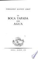 La boca tapada con agua