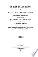 La boda de Luis Alonso, o, La noche del encierro