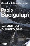 La bomba número seis (Flash Relatos)