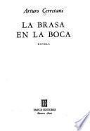 La brasa en la boca