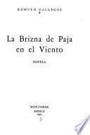La brizna de paja en el viento